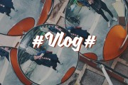 vlog怎么做(vlog视频制作教程)