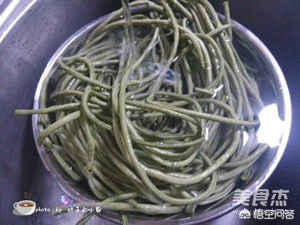 泡豇豆做法视频
:酸豇豆应该如何腌制？  第5张