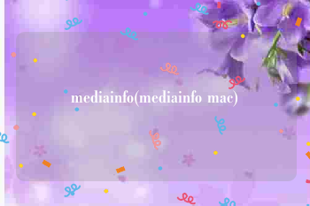 mediainfo(mediainfo mac)